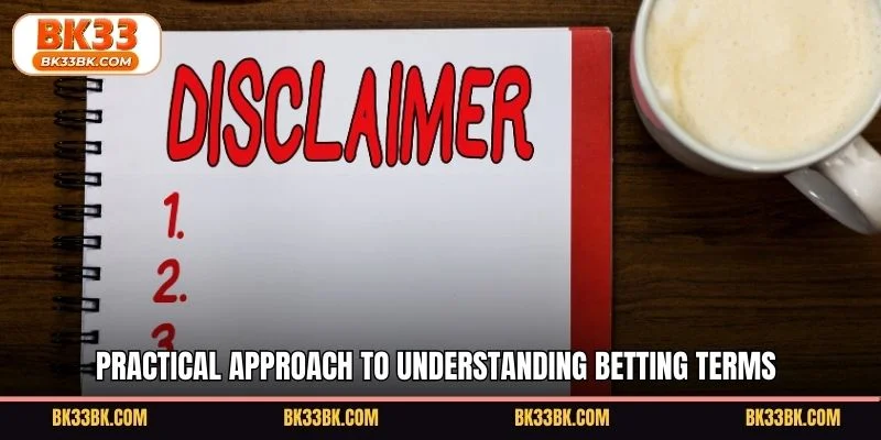 Practical approach to understanding betting terms