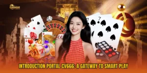 Introduction Portal CV666: A Gateway to Smart Play