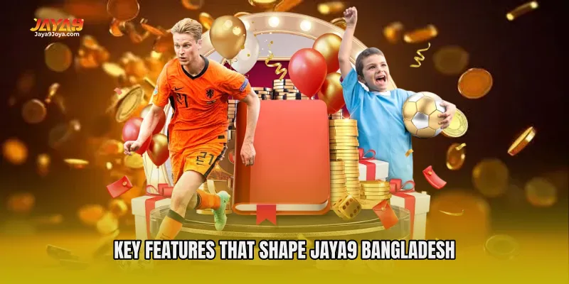 Key Features That Shape Jaya9 Bangladesh